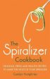 Carolyn Humphries: The Spiralizer Cookbook [2016] paperback Discount