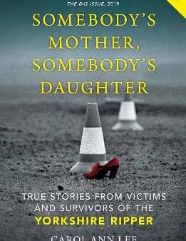 Carol Ann Lee: Somebody s Mother, Somebody s Daughter [2020] paperback Online now