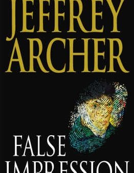 Jeffrey Archer: False Impression [2006] paperback Discount