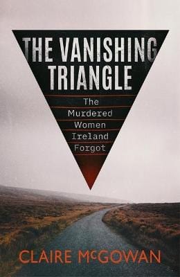 Claire McGowan: The Vanishing Triangle [2022] paperback Hot on Sale