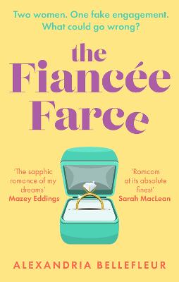 Alexandria Bellefleur: The Fiancee Farce [2023] paperback Hot on Sale