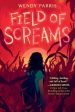 Wendy Parris: Field Of Screams [2023] paperback Cheap