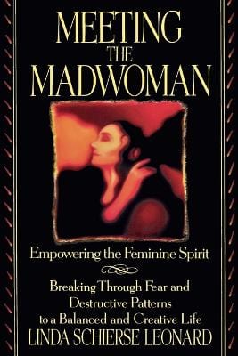 Linda Schierse Leonard: Meeting the Madwoman [1994] paperback Cheap