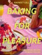 Ravneet Gill: Baking For Pleasure [2023] hardback For Cheap