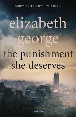 Elizabeth George: The Punishment She Deserves [2018] paperback For Discount