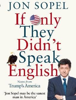 Jon Sopel: If Only They Didn t Speak English [2018] paperback Online Sale