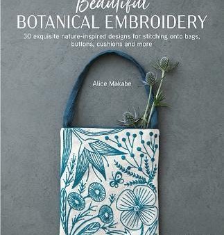 Alice Makabe: Beautiful Botanical Embroidery [2021] paperback Discount